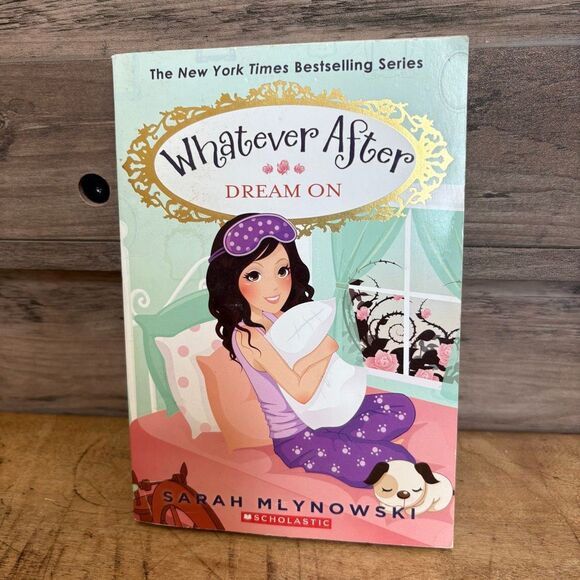 Whatever After Dream On by Sarah Mlynowski Paperback Book in Good Used Condition - Picture 1 of 8